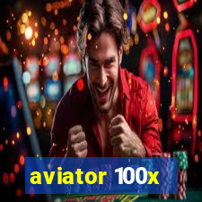 aviator 100x